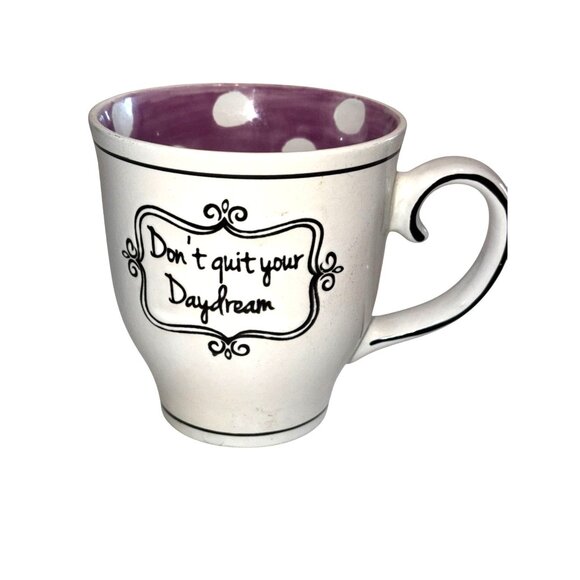 Dont Quit Your Daydream Ceramic Coffee Mug 12oz By Spectrum Designz Polka Dot Pu - Picture 1 of 5